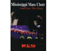 The Mississippi Mass Choir - Mississippi Mass - God Gets The Glory [USA] [DVD]