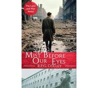 The Mist Before Our Eyes (The Love and War Series)