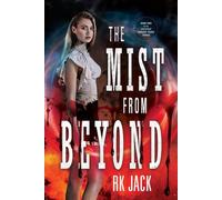The Mist From Beyond: A Supernatural Occult Thriller (OCCULT STRIKE TEAM SERIES)