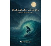 The Mist, The Moon and The Glow: El Aliento, The Breath of Time