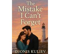 The Mistake I Can’t Forget