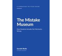 The Mistake Museum: How Students Actually Get Mechanics Wrong (A FundaFirst HS Field Guide)