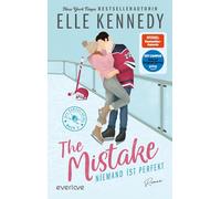 The Mistake - Niemand ist perfekt: Roman | Die Buchvorlage zur Amazon Prime Serie | Hockey Romance über einen Player, der eine Abfuhr kassiert und jetzt alles gibt: 2