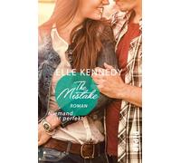 The Mistake - Niemand ist perfekt: Roman | Die Buchvorlage zur Amazon Prime Serie | Hockey Romance über einen Player, der eine Abfuhr kassiert und jetzt alles gibt: 2