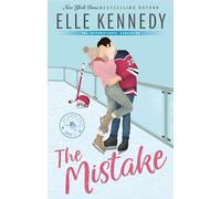 The Mistake: The addictive sports romance from TikTok sensation and bestselling author, Elle Kennedy!: 2 (Off Campus and Briar U Books)