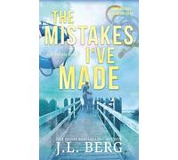 The Mistakes I've Made: A Small Town Forced Proximity Romance (By The Bay)