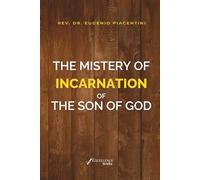 The Mistery of Incarnation of the Son of God