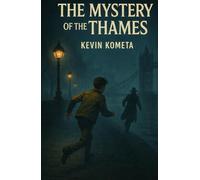 THE MISTERY OF THE THAMES