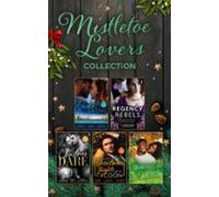 The Mistletoe Lovers Collection (ebook)