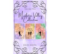 The Mistletoe Valley Collection Volume Two: Books 4-6