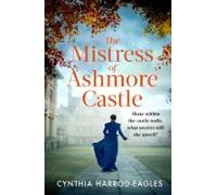 The Mistress Of Ashmore Castle (ebook)