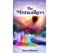 The Mistwalkers (The Breaking Bond)