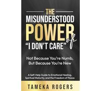 The Misunderstood Power of “I Don’t Care”: Not Because You’re Numb, But Because You’re New