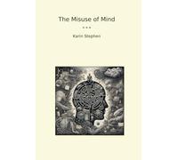 The Misuse of Mind (Classic Books)