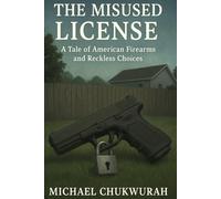 The Misused License: A Tale of American Firearms and Reckless Choices