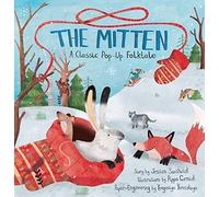The Mitten: A Classic Pop-Up Folktale