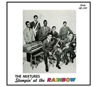 The Mixtures - Stompin' at the Rainbow [Vinilo]