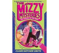 The Mizzy Mysteries: The Shadow On The Wreck (ebook)