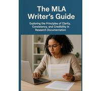 The MLA Writer’s Guide