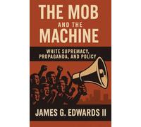 The mob and the machine: 4 (The Red Summer Chronicles)