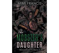 The Mobster's Daughter: 2 (Massachusetts Mafia)
