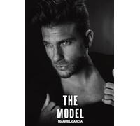 The Model: Explicit Gay Erotic Short Stories for Men (Hot and Sexy)