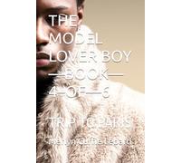 THE MODEL LOVER BOY -BOOK-4-OF-6: TRIP TO PARIS