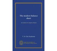 The modern balance sheet: an analysis of company finance
