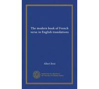 The modern book of French verse in English translations