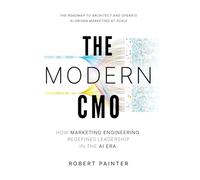The Modern CMO: How Marketing Engineering Redefines Leadership in the AI Era