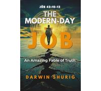 The Modern-Day Jōb: An Amazing Fable of Truth