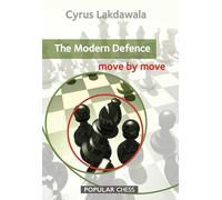 The Modern Defence: Move by Move (Everyman Chess)