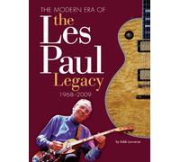 The modern era of the les paul legacy 1968-2009 guitare