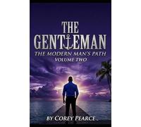 The Modern Gentleman: 2 (The Modern Gentleman Trilogy)