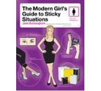 The Modern Girls Guide To Sticky Situations (ebook)