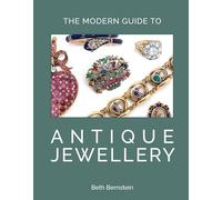 The Modern Guide to Antique Jewellery /anglais