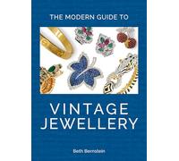 The Modern Guide to Vintage Jewellery /anglais