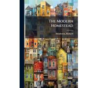 The Modern Homestead