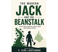 The Modern Jack and the Beanstalk (Modern Fairy Tales)