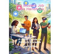 The Modern Job Titles Handbook: A Clear Guide to Today’s Careers