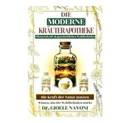THE MODERN KRAUTERAPOTHEKE: Timeless herbal work for health and everyday life