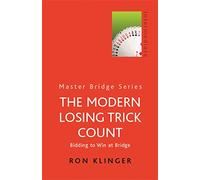 The Modern Losing Trick Count (MASTER BRIDGE)