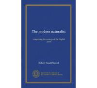 The modern naturalist: comprising the zoology of the English poets