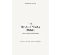 The Modern Newly Single: A Fresh Start & Life Rebuilding Planner: Your next chapter is yours to create
