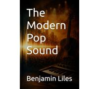 The Modern Pop Sound