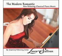The Modern Romantic: New Relaxing Classical Piano Music