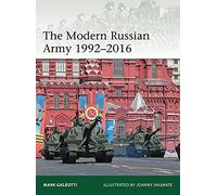 The Modern Russian Army 1992-2016: 217 (Elite)