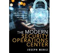 The Modern Security Operations Center