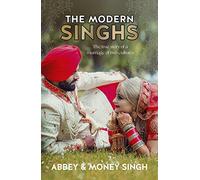 The Modern Singhs: The true story of a marriage of two cultures