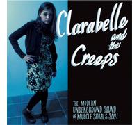 Clara Belle & the Creeps - The Modern Underground Sound of Muscle Shoals Soul